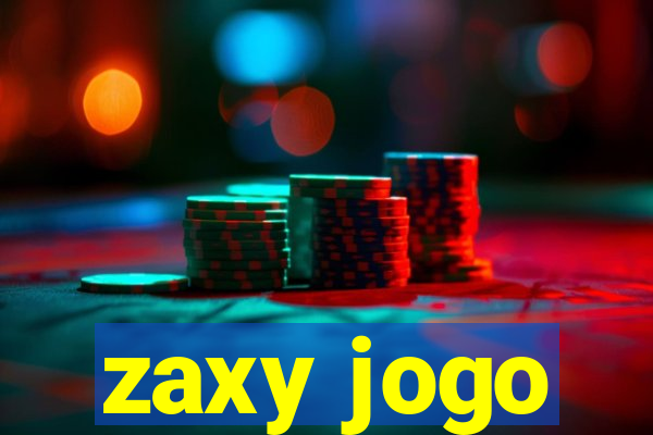 zaxy jogo